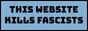 Fuck you all ye fascists